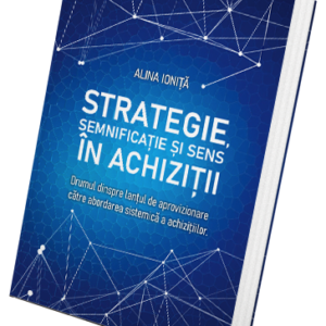 Strategie, semnificație și sens în achiziții